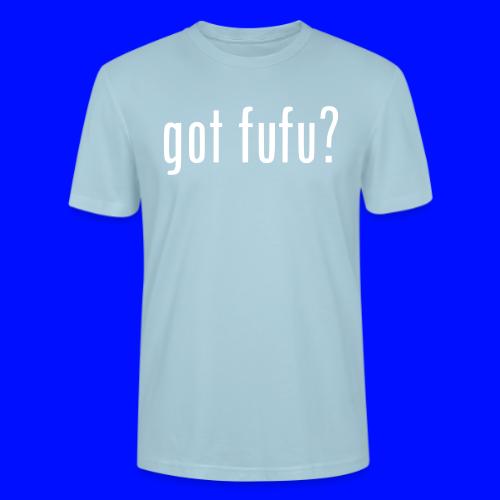 gotfufu-white - Stanley/Stella Crafter Unisex Organic T-Shirt