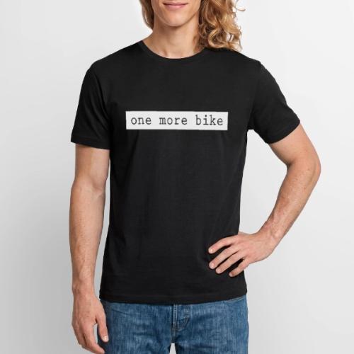 One More Bike - Stanley/Stella Crafter Unisex Organic T-Shirt