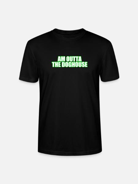 Am Outta the Doghouse - Stanley/Stella Crafter Unisex Organic T-Shirt - black
