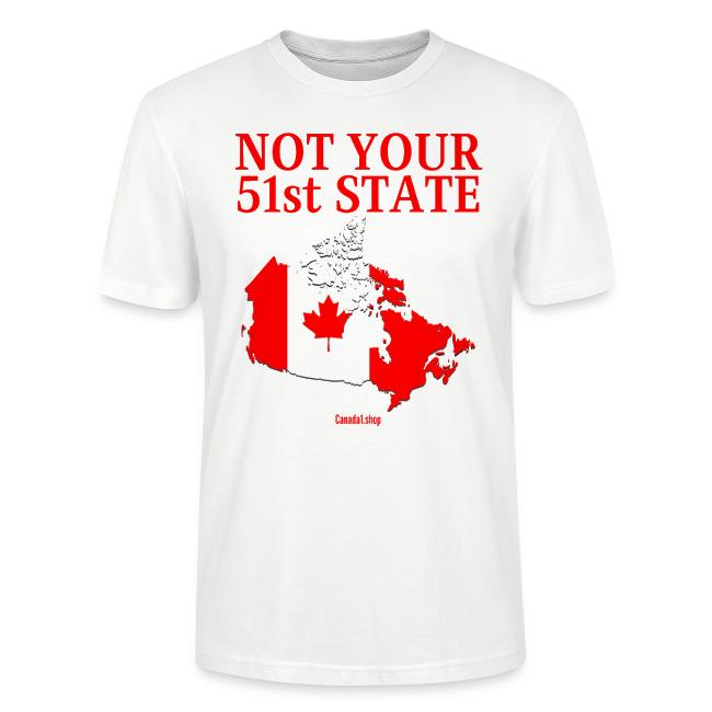 Canada Is Not Your 51st State - Canada Map Flag