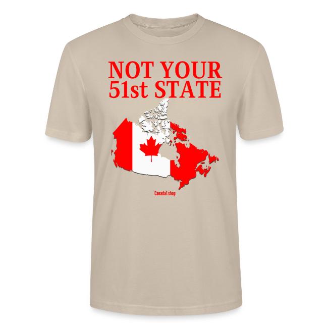 Canada Is Not Your 51st State - Canada Map Flag