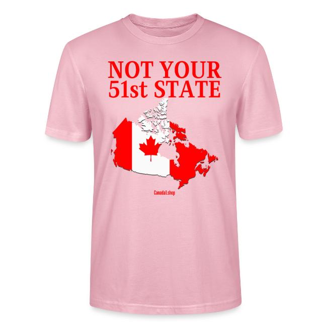 Canada Is Not Your 51st State - Canada Map Flag