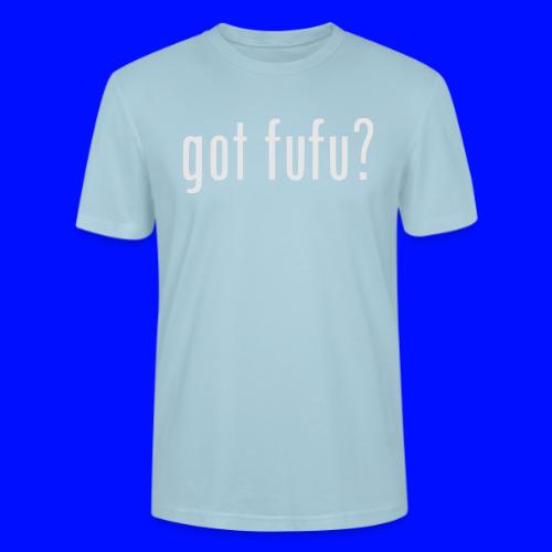 gotfufu-white - Stanley/Stella Crafter Unisex Organic T-Shirt