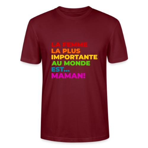 Maman : la femme la plus importante du monde - Stanley/Stella Crafter Unisex Organic T-Shirt