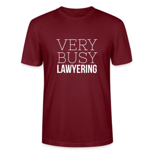 Very Busy Lawyering - Stanley/Stella Crafter Unisex Organic T-Shirt