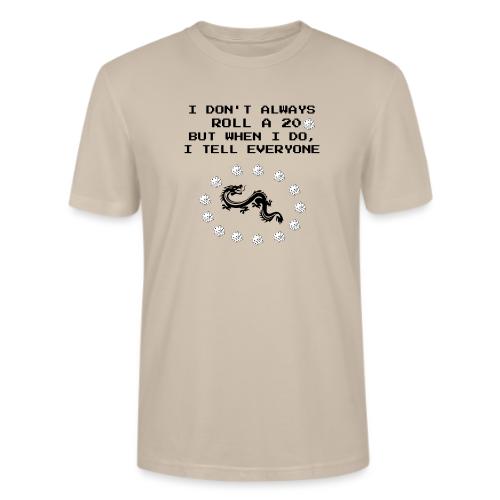 I Don't Always Roll a 20 D&D T-Shirt | Retro 8-Bit - Stanley/Stella Crafter Unisex Organic T-Shirt