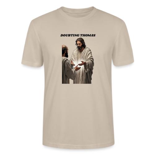 Doubting Thomas Resurrection T Shirt, Gift - Stanley/Stella Crafter Unisex Organic T-Shirt