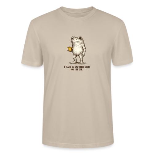 Weird Stuff Frog Coffee Humor - Stanley/Stella Crafter Unisex Organic T-Shirt