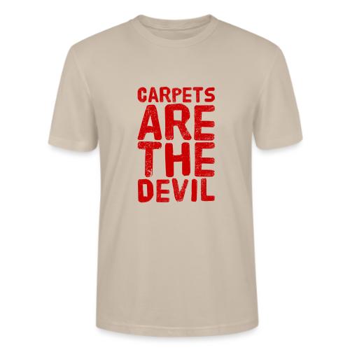 Carpets are the Devil - Stanley/Stella Crafter Unisex Organic T-Shirt