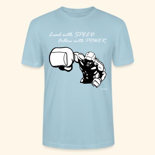 Lead with SPEED, Follow with POWER - Stanley/Stella Crafter Unisex Organic T-Shirt