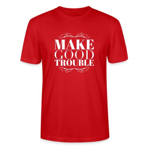 Make Good Trouble - Stanley/Stella Crafter Unisex Organic T-Shirt