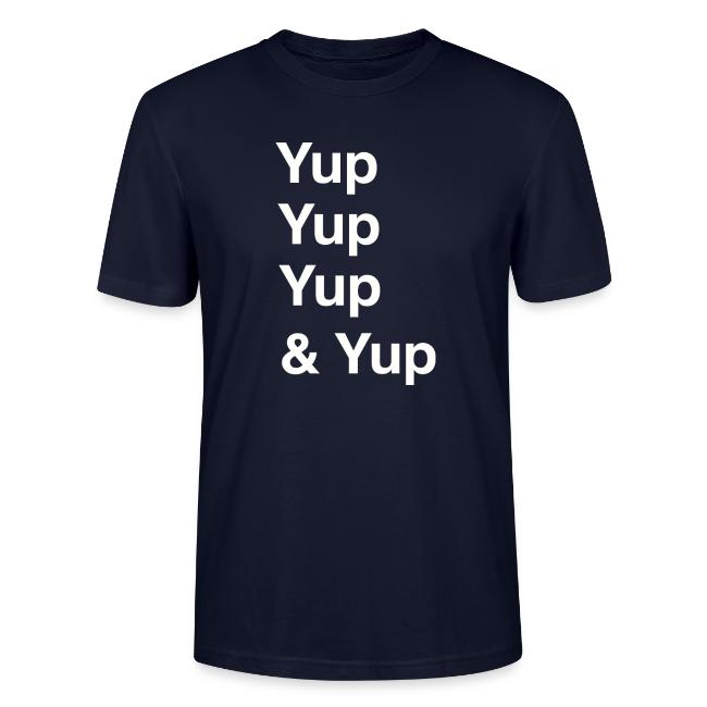 Yup, Yup, Yup & Yup