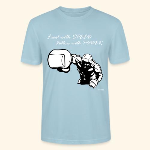 Lead with SPEED, Follow with POWER - Stanley/Stella Crafter Unisex Organic T-Shirt