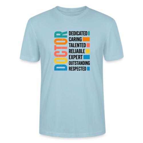 Proud Doctor Traits - Stanley/Stella Crafter Unisex Organic T-Shirt