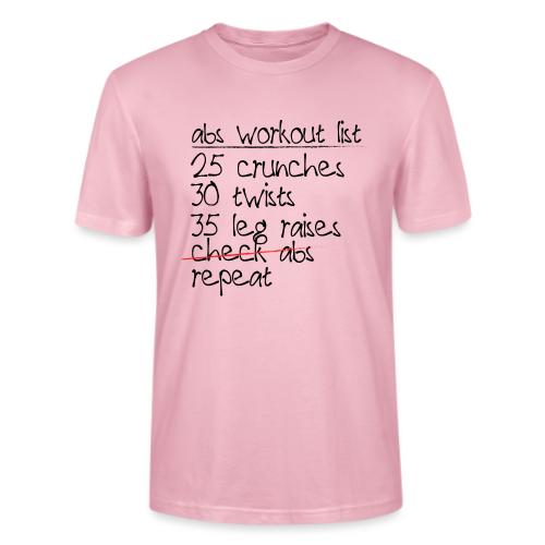 Abs Workout List - Stanley/Stella Crafter Unisex Organic T-Shirt