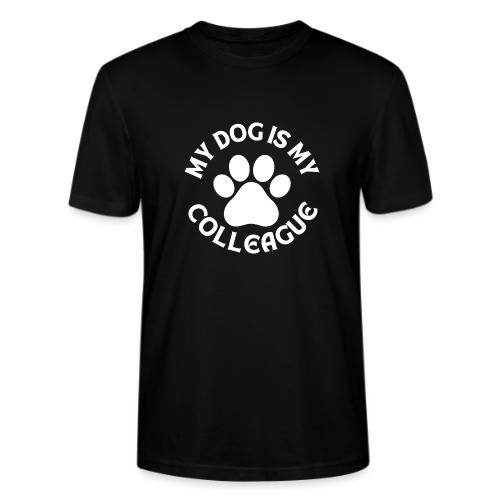 My Dog is my Colleague - Stanley/Stella Crafter Unisex Organic T-Shirt