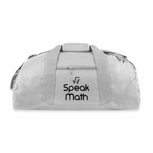 i Speak Math - Recycled Duffel Bag