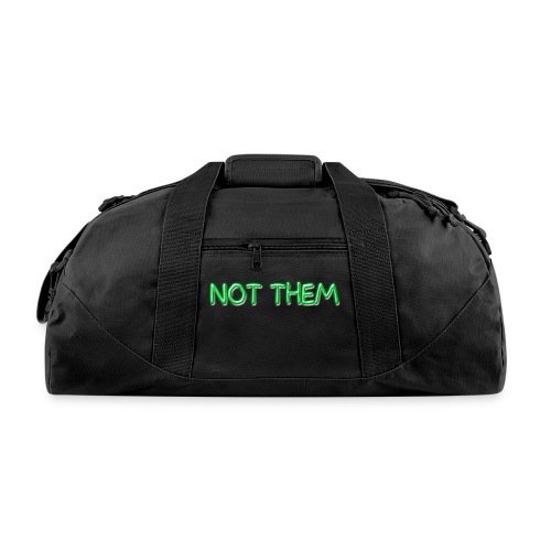 Not Them Green - Duffel Bag