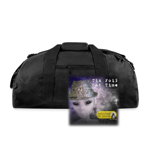 Tin Foil Hat Time (Space) - Duffel Bag
