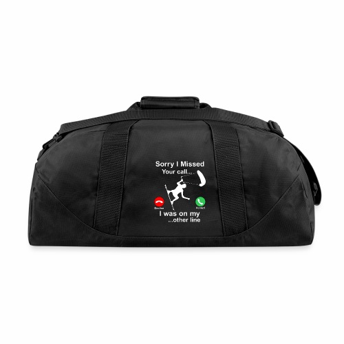 Sorry I Missed Your Call...Funny Kite Surfing Gift - Duffel Bag