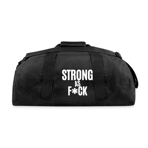 Strong As Fuck (in white letters) - Duffel Bag
