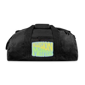 inclusion matters logo quote - Recycled Duffel Bag - black - Front