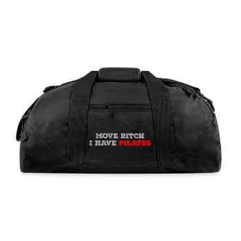 Move bitch I have pilates - Recycled Duffel Bag - black - Front
