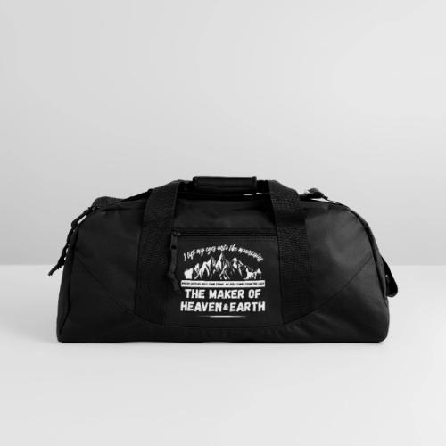 Maker of heaven and earth psalms 121:1 - Recycled Duffel Bag