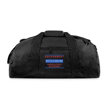 What is Government Good for? - Recycled Duffel Bag - black - Front