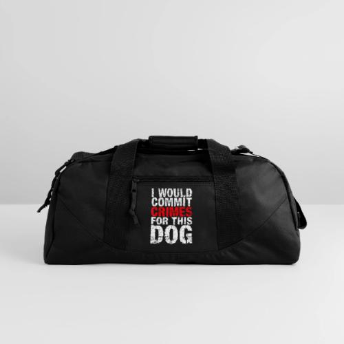 Id Commit Crimes for This Dog Funny Tee - Recycled Duffel Bag