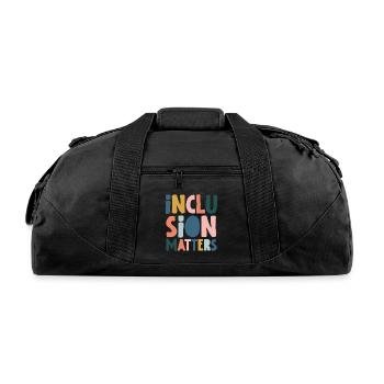 Inclusion Matters - Recycled Duffel Bag - black - Front