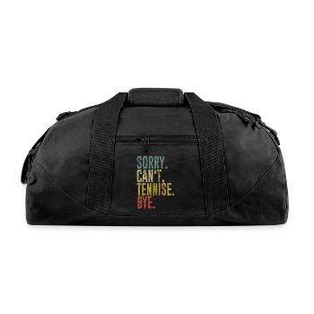 sory cant tennise bye - Recycled Duffel Bag - black - Front