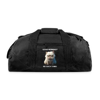 Grumpy, sarcastic white cat - Good morning - Recycled Duffel Bag - black - Front