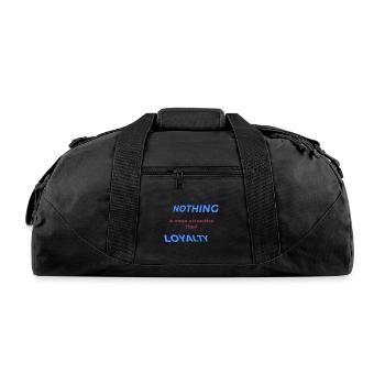 Nothing is more attractive than loyalty - Recycled Duffel Bag - black - Front