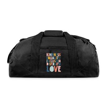 Kindness Equality Inclusion - Recycled Duffel Bag - black - Front