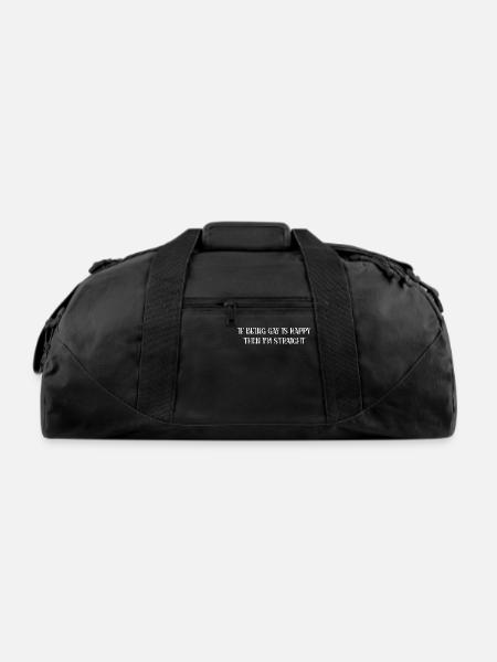 If being gay is happy then I'm straight - Recycled Duffel Bag - black