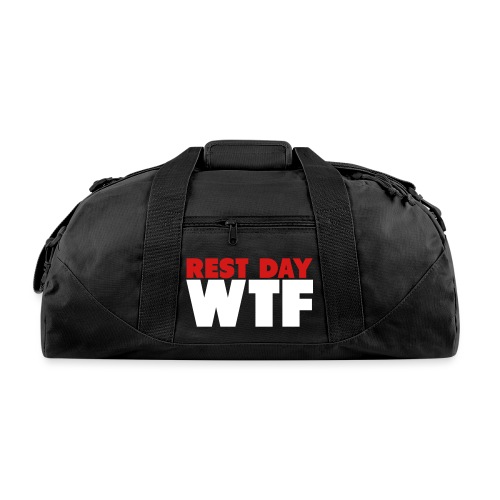 Rest Day WTF - Recycled Duffel Bag
