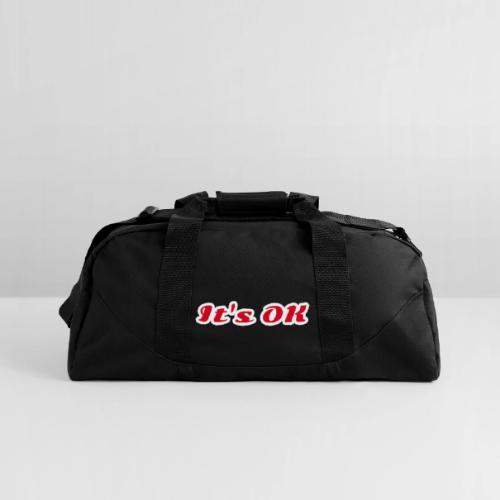 It’s OK Statement - Recycled Duffel Bag