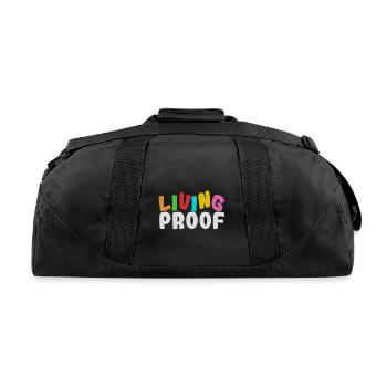Proof Tee Saying "Living Proof" Tshirt Design - Recycled Duffel Bag - black - Back