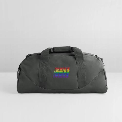 I Can Only Be Me (Pride) - Recycled Duffel Bag