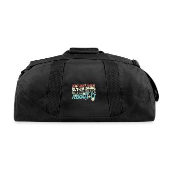 My Tummy Hurts But I'm Being Really - Recycled Duffel Bag - black - Back