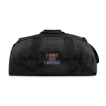 I dont quit. I Restart. - Recycled Duffel Bag - black - Back