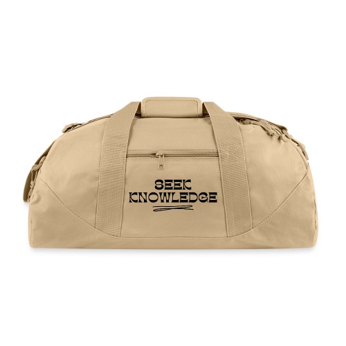 Seek Knowledge - Recycled Duffel Bag