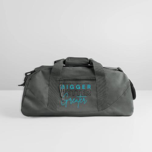 BIGGER BETTER GREATER - Recycled Duffel Bag