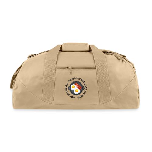 All of the Bacon and Eggs - Recycled Duffel Bag