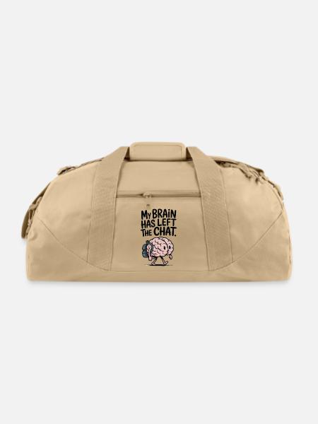 My Brain Has Left The Chat - Recycled Duffel Bag - beige