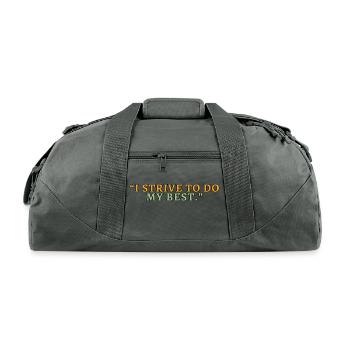I Strive To Do My Best - Recycled Duffel Bag - charcoal - Front