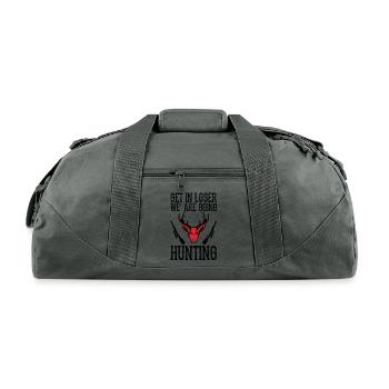 Hunting Adventure Crew: Get In, Loser! - Recycled Duffel Bag - charcoal - Front