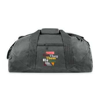 She Her They Them He Him Us - Recycled Duffel Bag - charcoal - Front