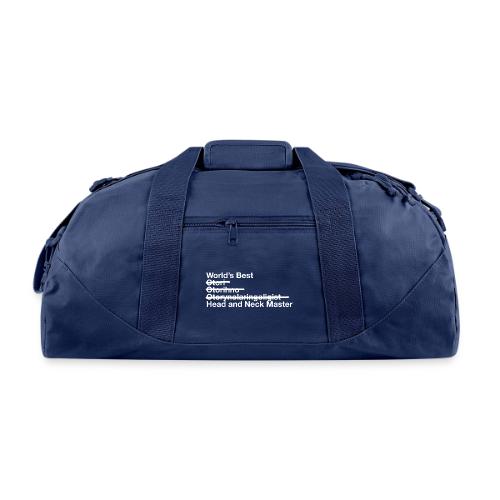 Worlds Best Head and Neck Master - Recycled Duffel Bag